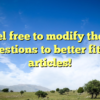 Feel free to modify these suggestions to better fit your articles!