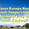 10 Alasan Kenapa Nganjuk Adalah Tempat Liburan Tersembunyi yang Wajib Kamu Kunjungi!