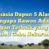 Rahasia Dapur: 5 Alasan Mengapa Rawon Adalah Hidangan Terbaik yang Harus Kamu Coba Sekarang!