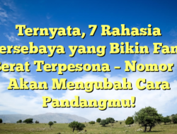 Ternyata, 7 Rahasia Persebaya yang Bikin Fans Berat Terpesona – Nomor 5 Akan Mengubah Cara Pandangmu!