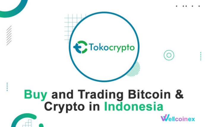 How Tokocrypto works - Wellcoinex